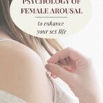 Psychology of Female Arousal Pin 4