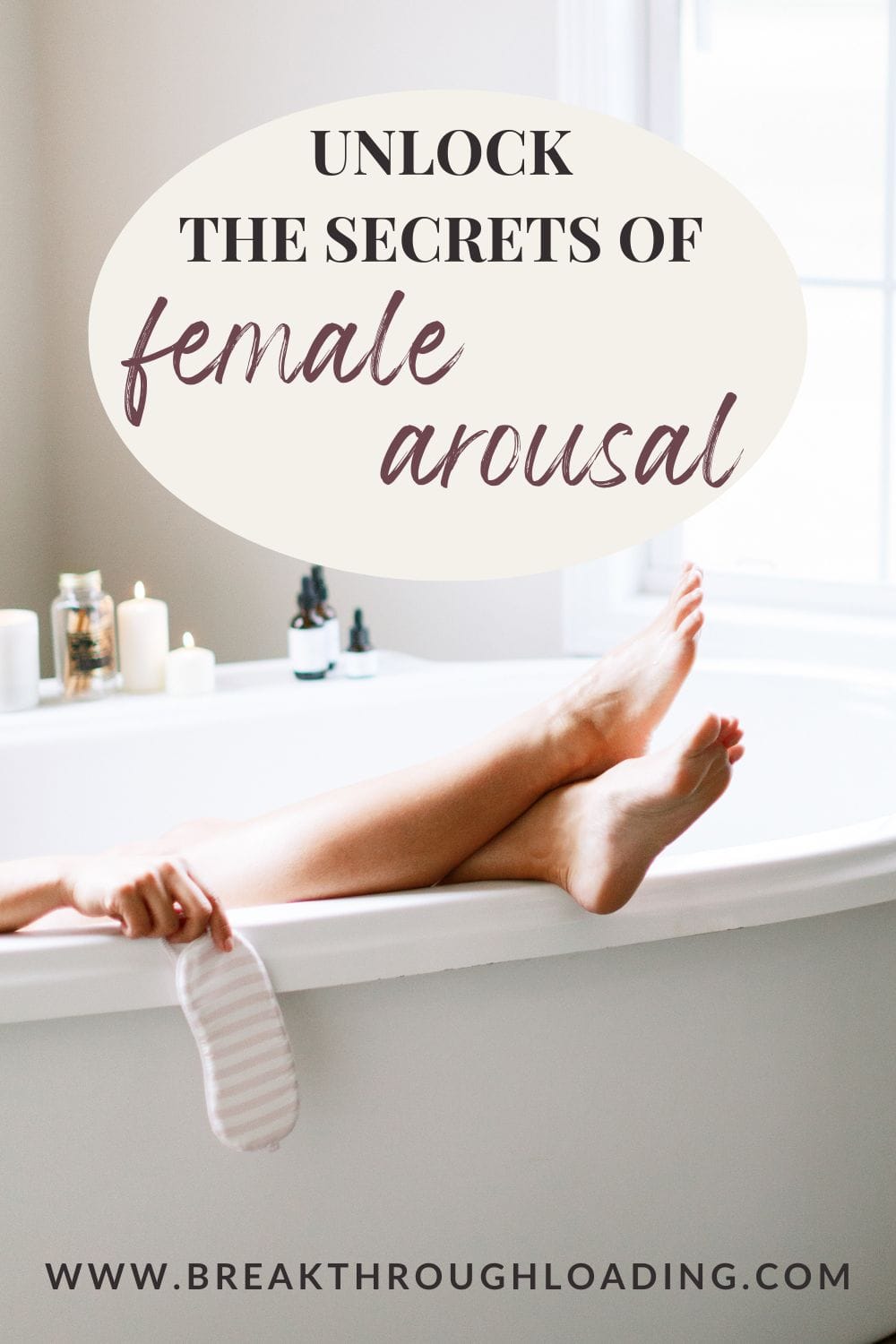 Unlock The Psychology Of Female Arousal To Enhance Your Sex Life