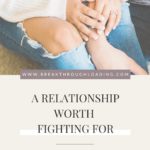 Relationship worth fighting for Pin 1