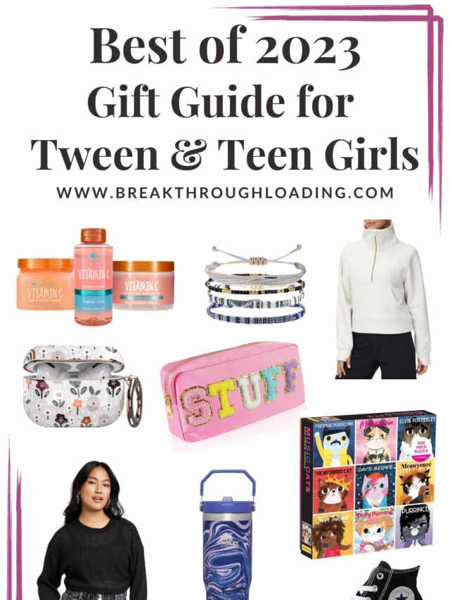 Best of 2023: Gift Guide for Tween & Teen Girls