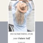Do something future self Pin 7