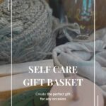 Self-Care Gift Basket Pin 1