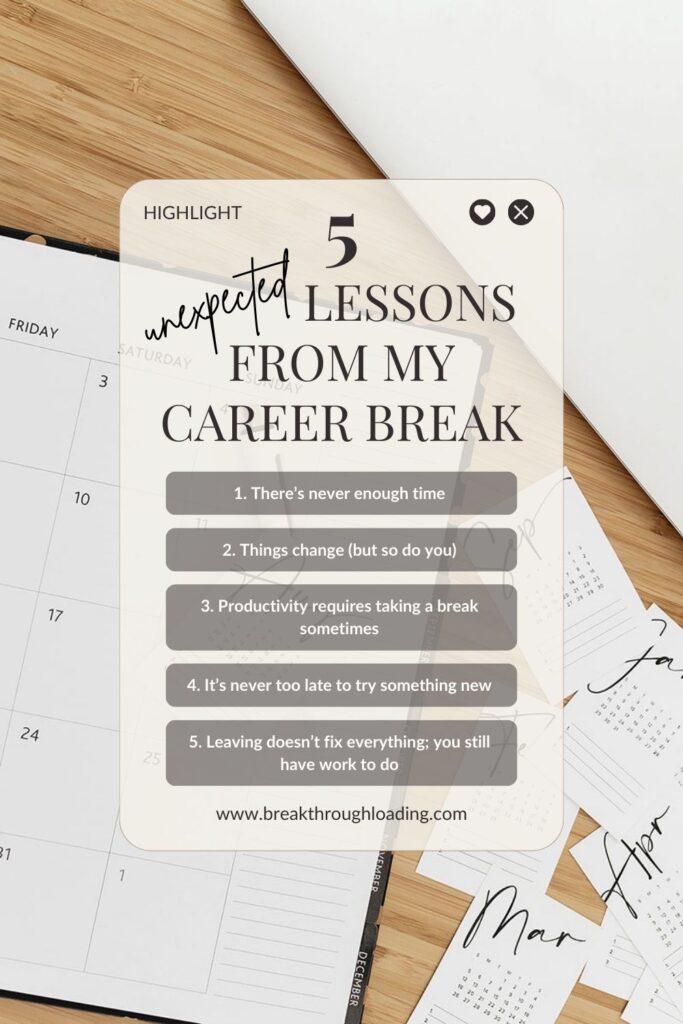 Lessons Career Break Pin 2