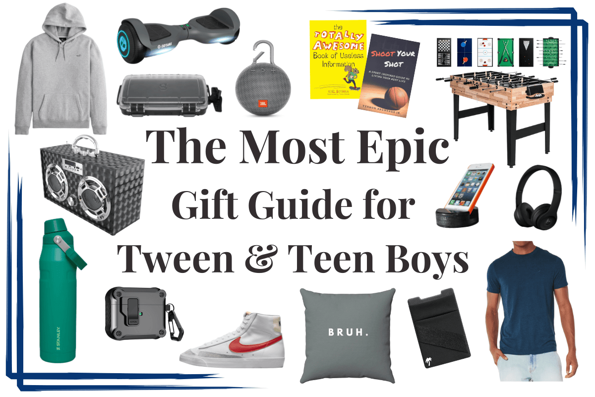 The Epic Gift Guide for Tween and Teen Boys 1