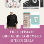 The Ultimate Tween & Teen Girl Gift Guide Pin 4