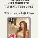 The Ultimate Tween & Teen Girl Gift Guide Pin 5